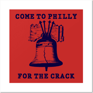 Come to Philly for the Crack Posters and Art